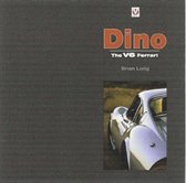 Dino, The V6 Ferrari