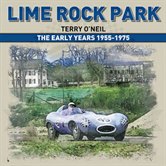 Lime Rock Park: The Early Years 1955 - 1975