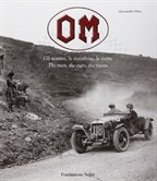 OM : The Men, The Cars, The Racers