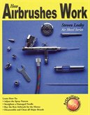 How Airbrushes Work