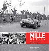 Mille Miglia : Immagini Di Una Vita / A Race in Pictures